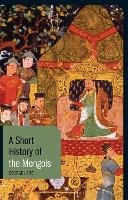 A Short History of the Mongols