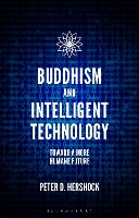 Buddhism and Intelligent Technology