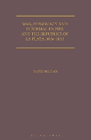 War, Diplomacy and Informal Empire