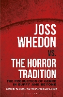 Joss Whedon vs. the Horror Tradition