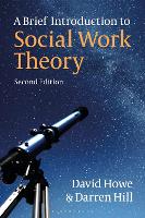A Brief Introduction to Social Work Theory