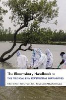The Bloomsbury Handbook to the Medical-Environmental Humanities