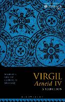 Virgil Aeneid IV: A Selection