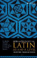 OCR Anthology for Latin AS and A Level Shorter Prose Authors