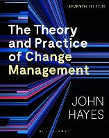 The Theory and Practice of Change Management