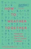 How to Weather Together