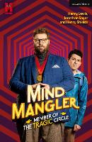 Mind Mangler: Member of the Tragic Circle