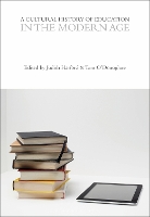 A Cultural History of Education in the Modern Age