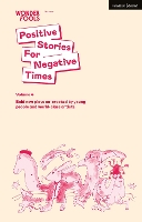 Positive Stories for Negative Times, Volume 4