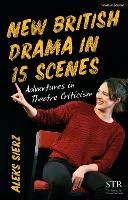 New British Drama in 15 Scenes