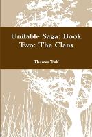 Unifable Saga: Book Two: the Clans