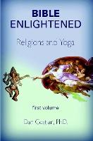 Bible Enlightened volume 1