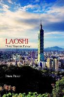Laoshi: Three Years in Taiwan
