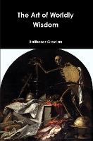 The Art of Worldly Wisdom