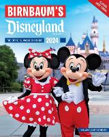 Birnbaum's 2024 Disneyland Resort