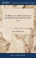 The History, Civil and Commercial, of the British Colonies in the West Indies