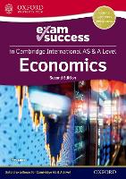 Cambridge International AS & A Level Economics: Exam Success Guide