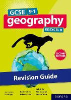 Edexcel GCSE Geography B: Revision Guide (Second Edition)