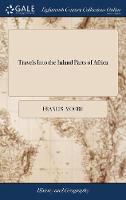 Travels Into the Inland Parts of Africa