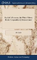 Euclide's Elements; the Whole Fifteen Books Compendiously Demonstrated