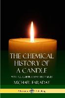 The Chemical History of a Candle