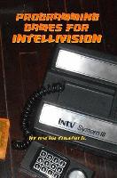 Programming Games for Intellivision