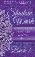 Shadow Work Book 1