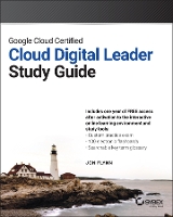 Google Cloud Certified Cloud Digital Leader Study Guide