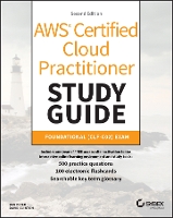 AWS Certified Cloud Practitioner Study Guide With 500 Practice Test Questions