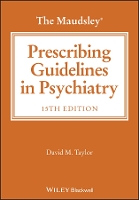 The Maudsley Prescribing Guidelines in Psychiatry