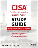 CISA Certified Information Systems Auditor Study Guide