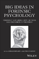 Big Ideas in Forensic Psychology