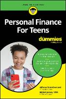 Personal Finance For Teens For Dummies