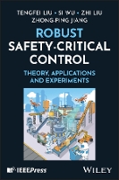 Robust Safety-Critical Control: Theory, Application and Experiments