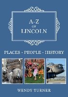 A-Z of Lincoln