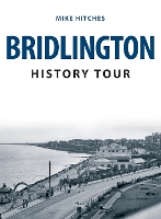 Bridlington History Tour