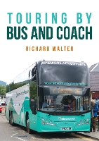 Touring by Bus and Coach