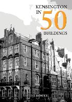 Kensington in 50 Buildings