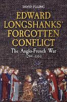 Edward Longshanks' Forgotten Conflict