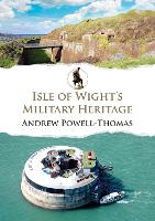 Isle of Wight's Military Heritage