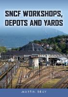 SNCF Workshops, Depots and Yards