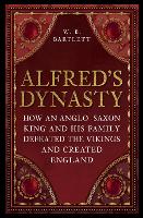 Alfred's Dynasty