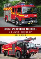 British and Irish Fire Appliances of the Twenty-first Century
