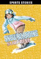Snowboarding Surprise