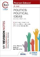 My Revision Notes: Pearson Edexcel A Level Political Ideas: Second Edition