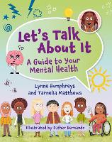 Reading Planet KS2: Let's Talk About It - A guide to your mental health - Earth/Grey