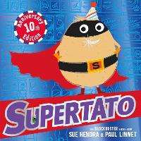 Supertato: Tenth Anniversary Edition