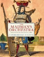 The Madman's Orchestra