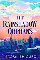 The Rainshadow Orphans