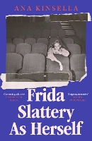 Frida Slattery As Herself